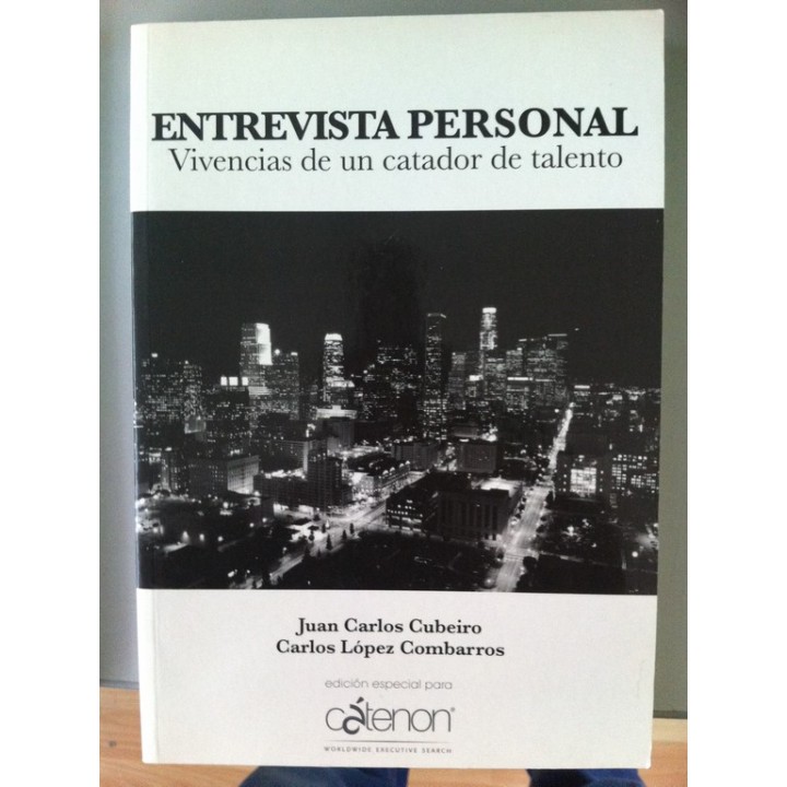 Entrevista personal. Vivencias de un catador de talento.